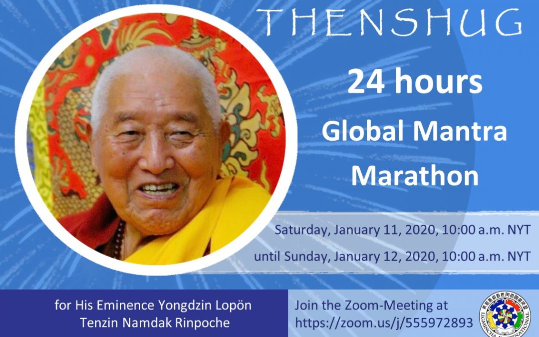 Participate in Global Mantra Marathon January 11 and 12 for H.E. Yongdzin Rinpoche