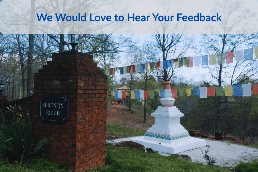 We Would Love to Hear Your Feedback