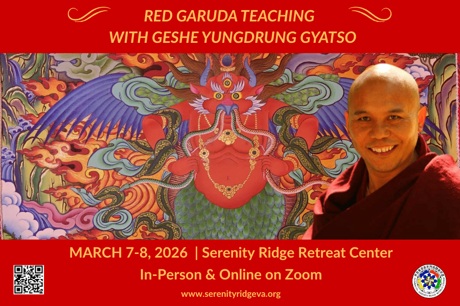 Geshe Gyatso March 7-8 2026 Red Garuda